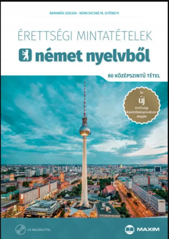 Érettségi mintatételek német nyelvből (80 középszintű tétel) - Barabás Szilvia Vedd meg online