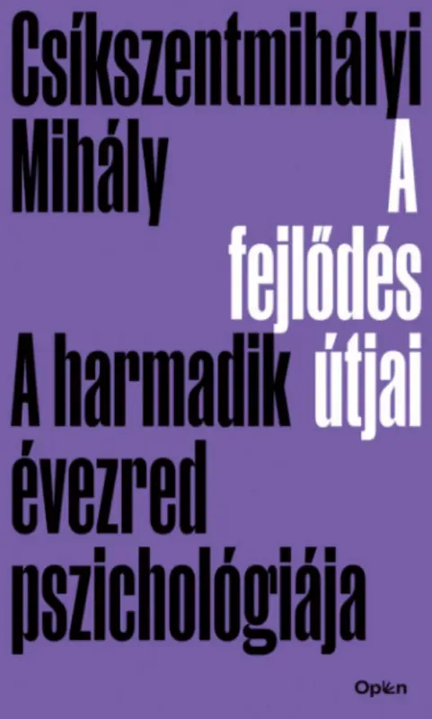 Biztonságos fizetés A fejlődés útjai - Csíkszentmihályi Mihály (2021)