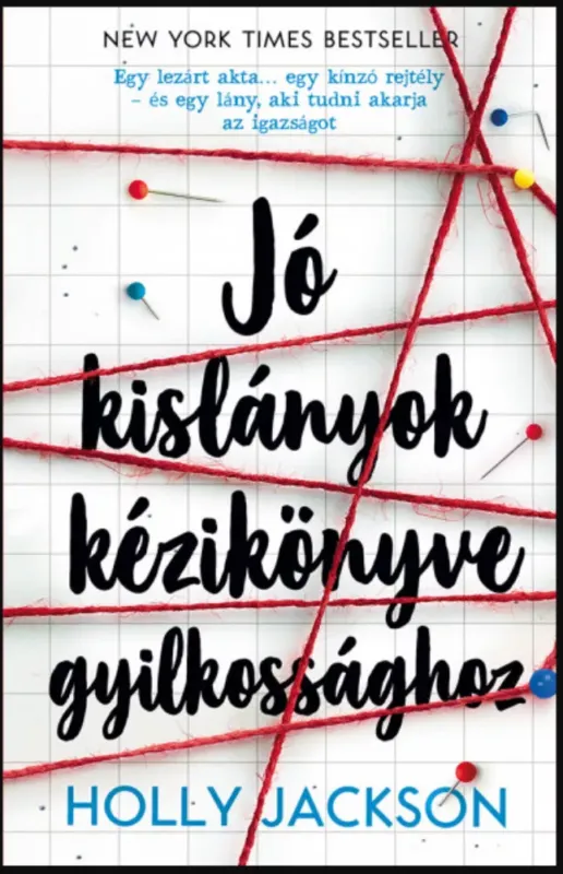 Jó kislányok kézikönyve gyilkossághoz - Holly Jackson Bestseller