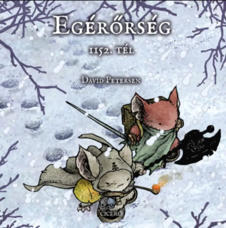 Legnépszerűbb Egérőrség - 1152. tél - David Petersen