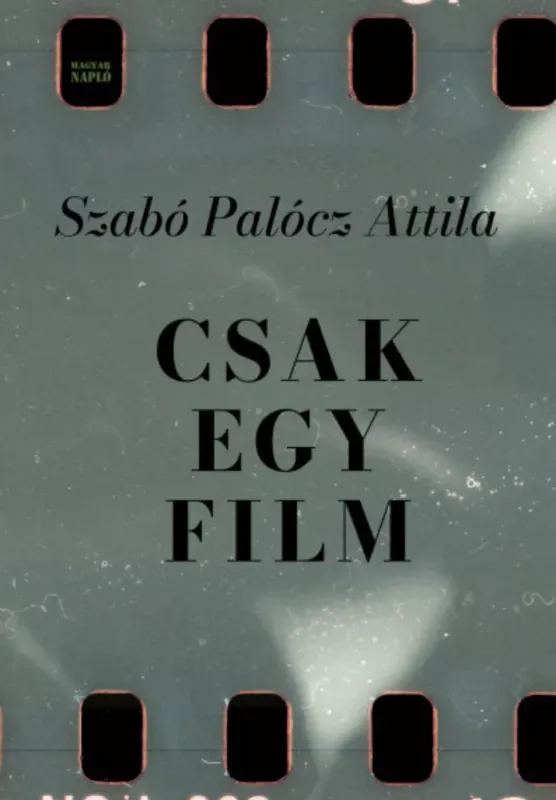 Csak egy film - Szabó Palócz Attila Akció