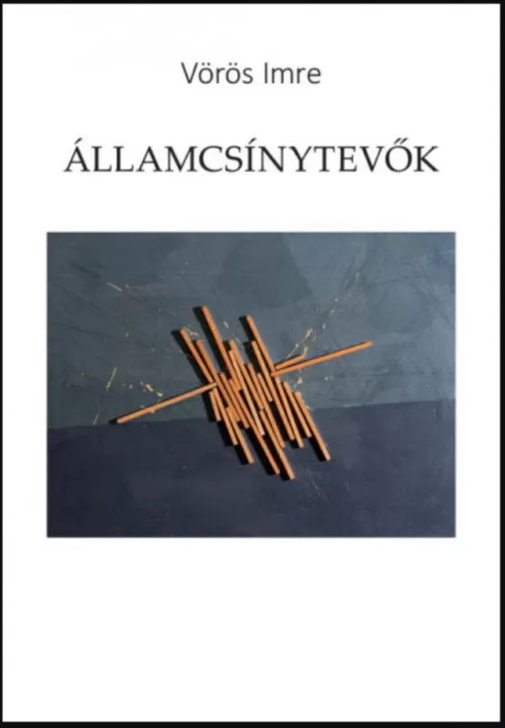 Államcsínytevők - Vörös Imre Árengedmény