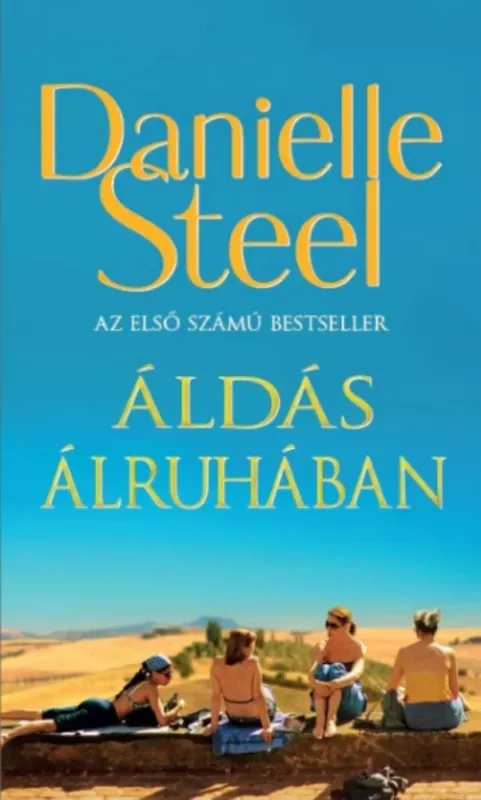 Áldás álruhában - Danielle Steel Biztonságos fizetés