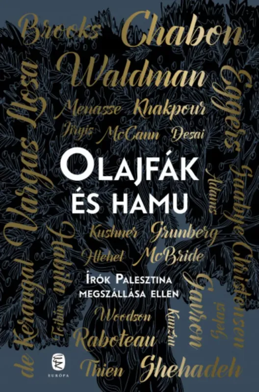 Olajfák és hamu - Michael Chabon - Ayelet Waldman Expressz kézbesítés