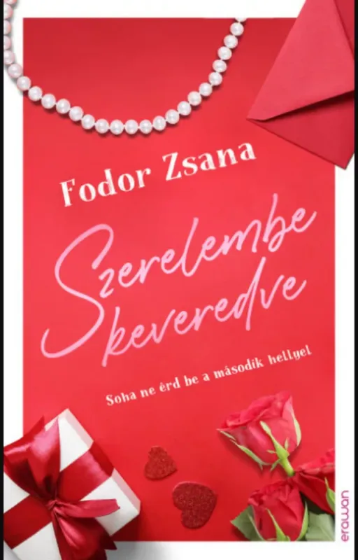 Szerelembe keveredve - Fodor Zsana Bestseller