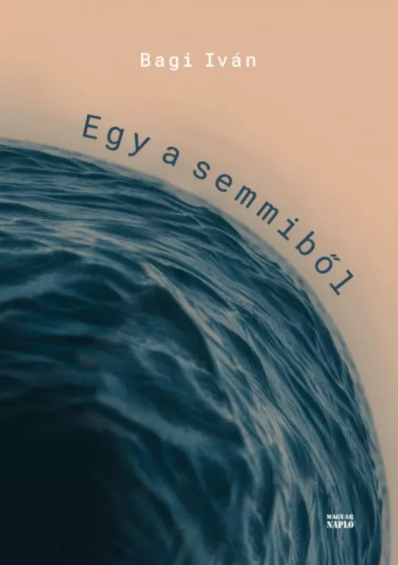 Expressz szállítás Egy a semmiből - Bagi Iván