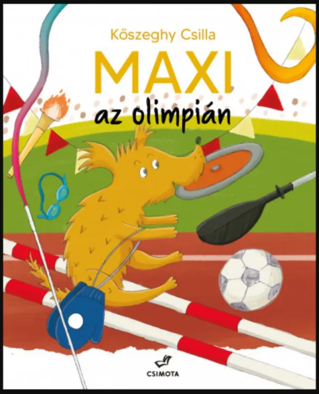 Maxi az olimpián - Kőszeghy Csilla Legjobb ár