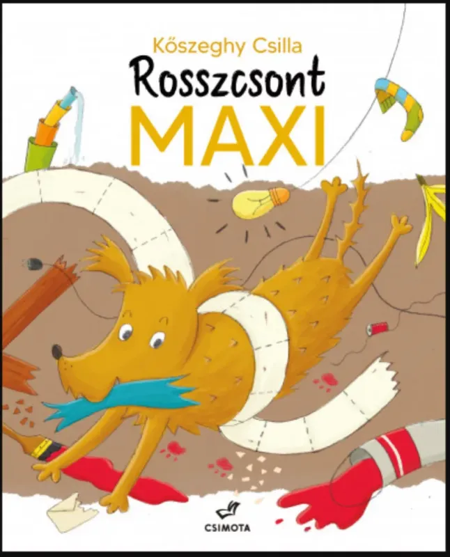 Kihagyhatatlan ajánlat Rosszcsont Maxi - Kőszeghy Csilla