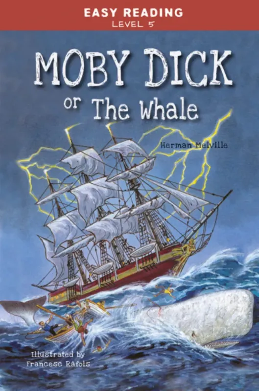 Easy Reading: Level 5 - Moby Dick or The Whale - Herman Melville Legkelendőbb
