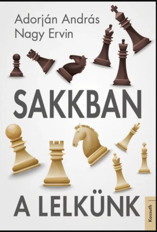 Sakkban a lelkünk - Adorján András - Nagy Ervin Nézd meg most