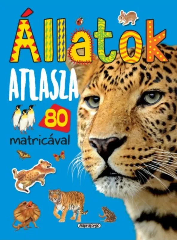 Legjobb ár Állatok atlasza 80 matricával