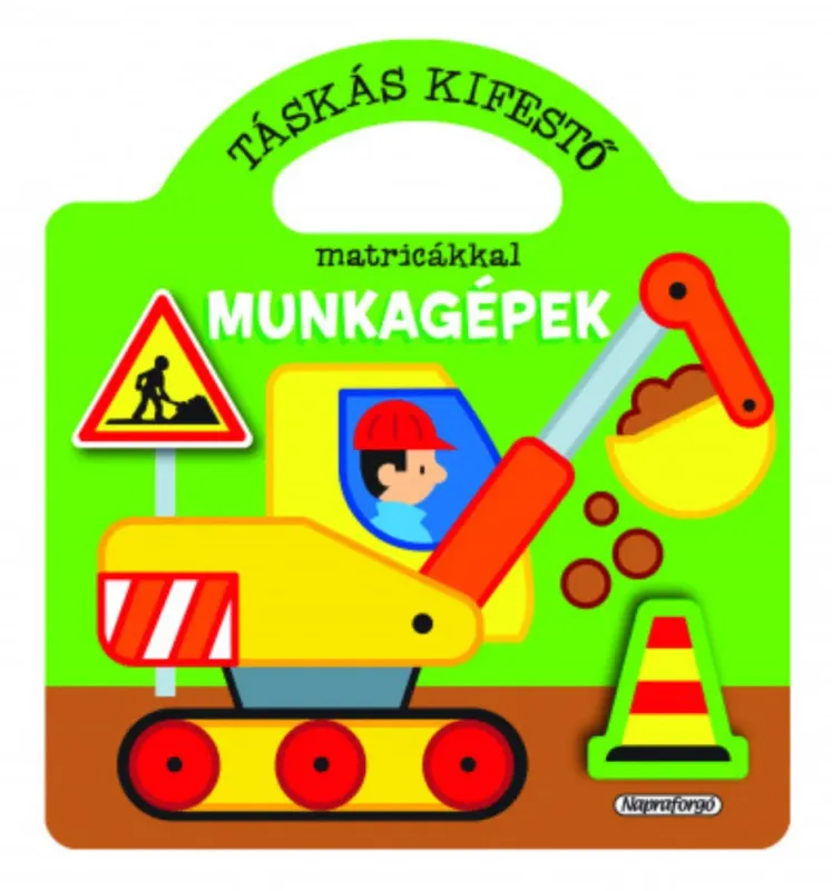 Táskás kifestő matricákkal - Munkagépek Vedd meg most