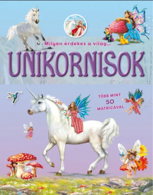 Expressz kézbesítés Milyen érdekes a világ... Unikornisok