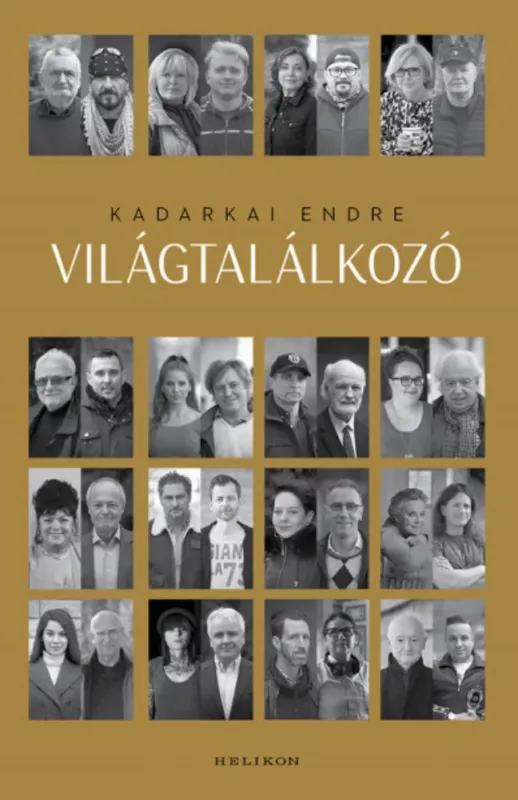 Alacsony ár Világtalálkozó - Kadarkai Endre