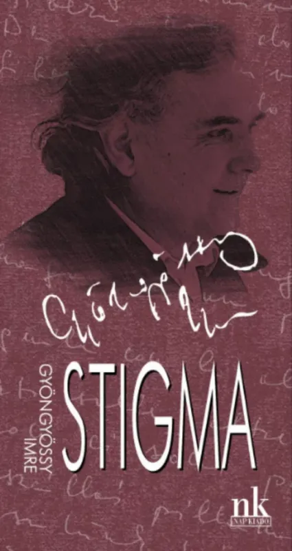Stigma - Gyöngyössy Imre Utolsó esély