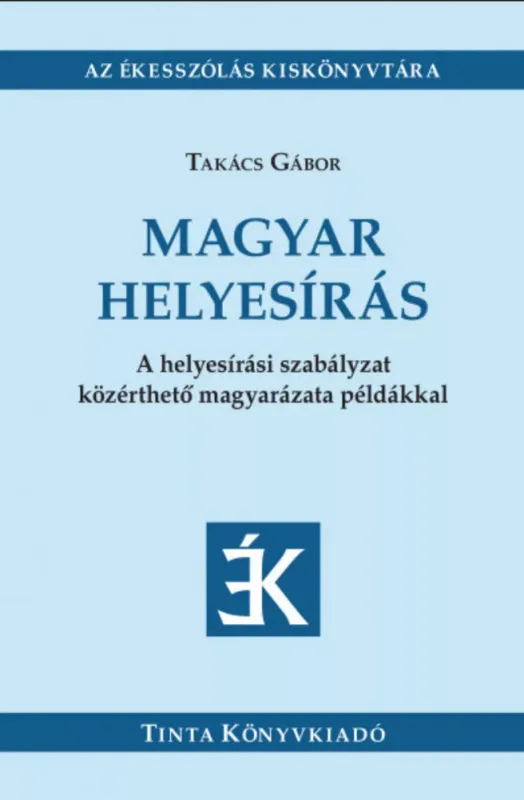 Vedd meg most Magyar helyesírás - Takács Gábor
