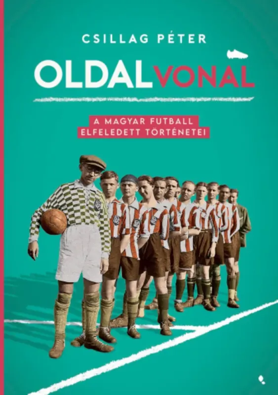 Kiárusítás Oldalvonal - Csillag Péter
