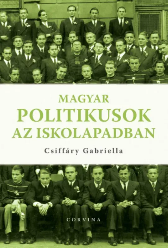 Magyar politikusok az iskolapadban - Csiffáry Gabriella Csak ma