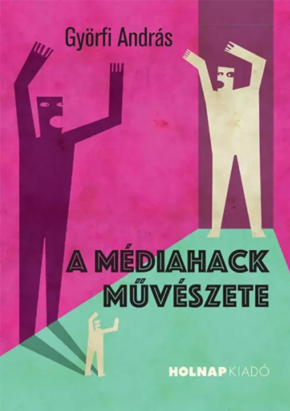 Expressz kézbesítés A médiahack művészete - Györfi András
