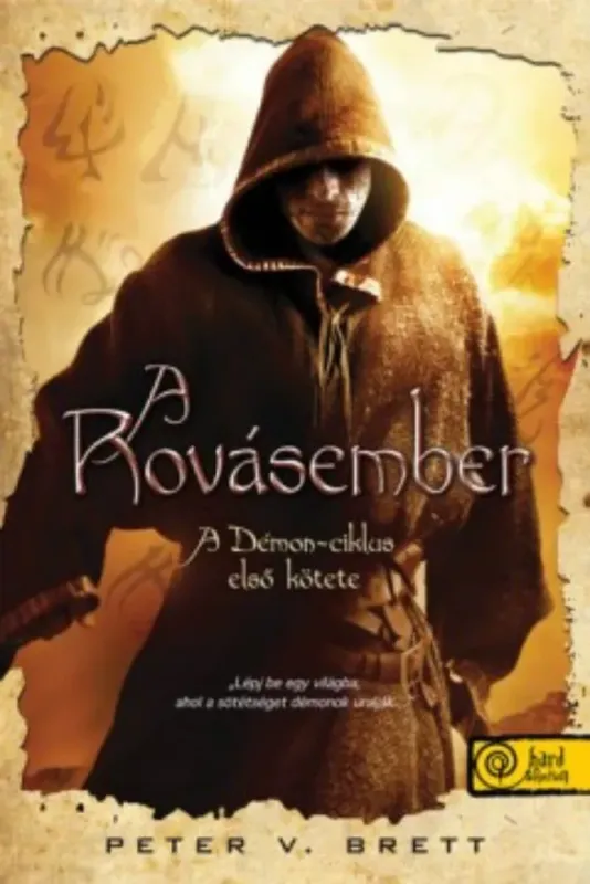 Exkluzív ajánlat A Rovásember - Démon-ciklus 1. - Peter V. Brett
