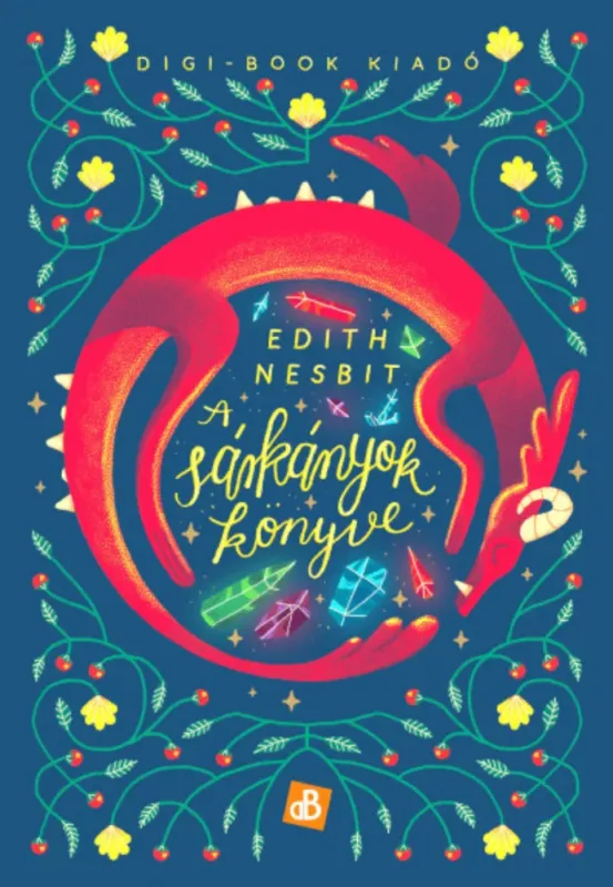 Bestseller A sárkányok könyve - Edith Nesbit