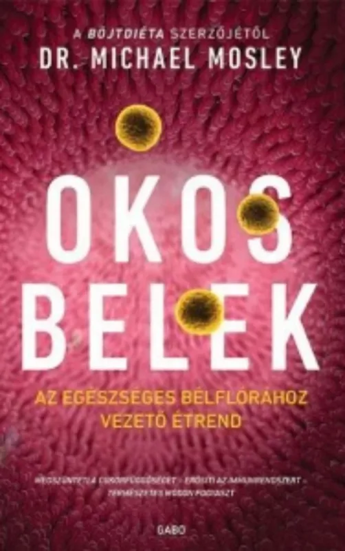 Okos belek - Dr. Michael Mosley Exkluzív ajánlat