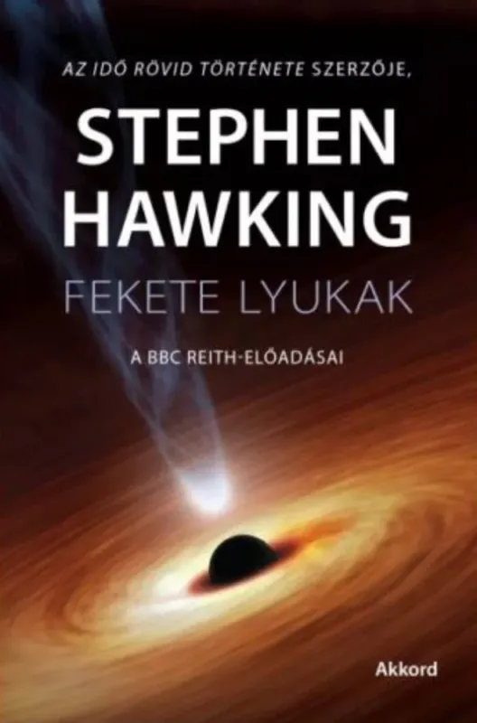 Bestseller Fekete lyukak - Stephen Hawking