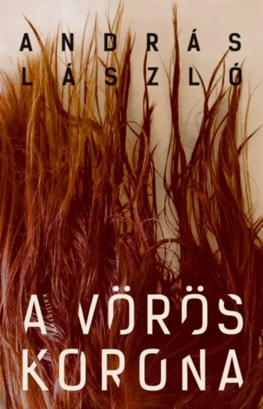 A vörös korona - András László Utolsó esély