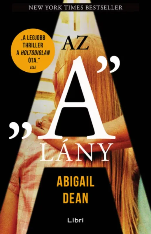 Az "A" lány - Abigail Dean Olcsóbb