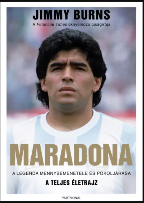 Maradona - Jimmy Burns Vásárlói kedvenc
