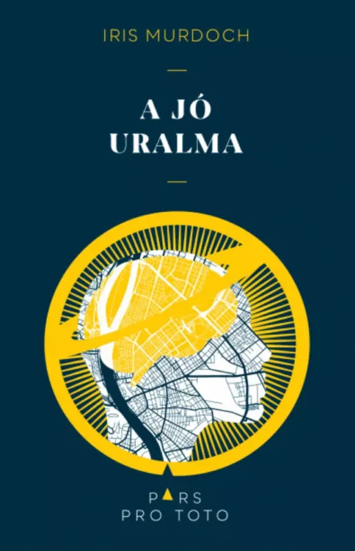 Népszerű A jó uralma - Iris Murdoch
