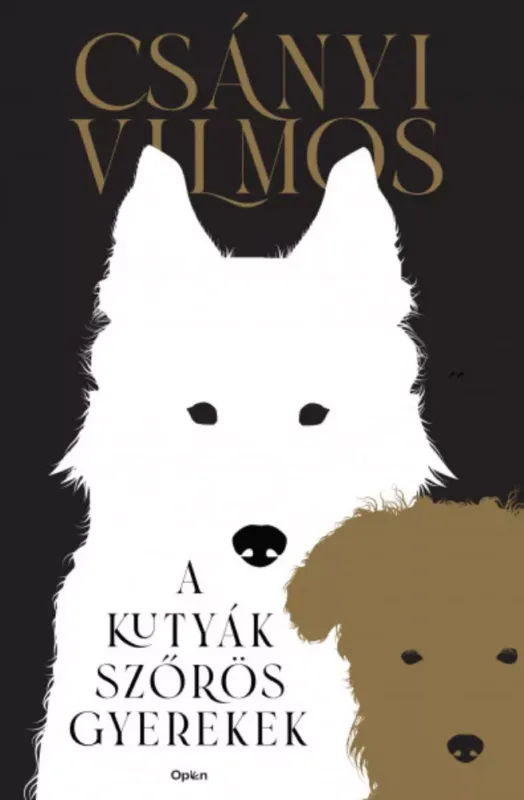 A kutyák szőrös gyerekek - Csányi Vilmos (2021) Akciós ár