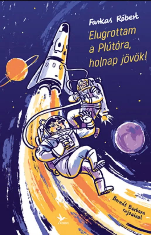Elugrottam a Plútóra, holnap jövök! - Farkas Róbert Gyors szállítás