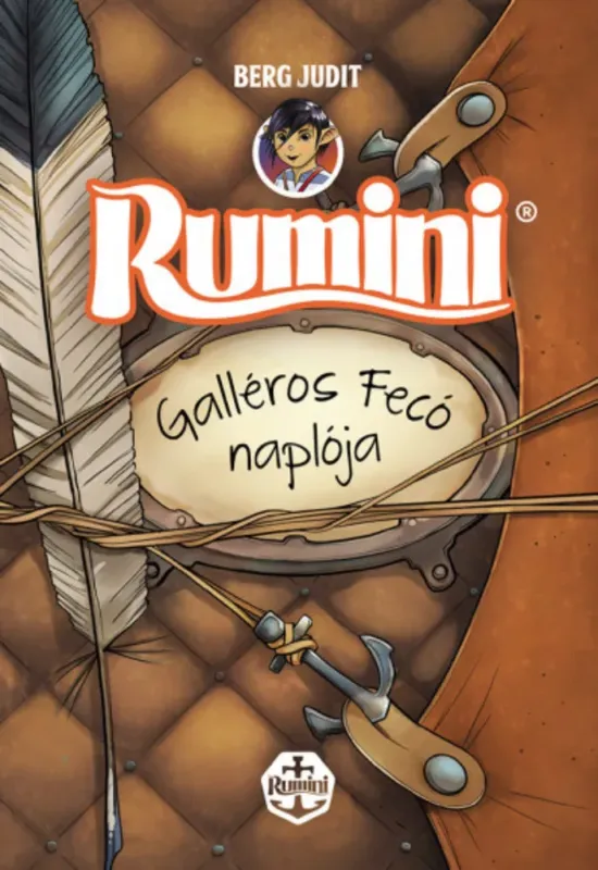 Rumini 4. - Galléros Fecó titkos naplója - Berg Judit (puhafedeles, 2021) Azonnali szállítás