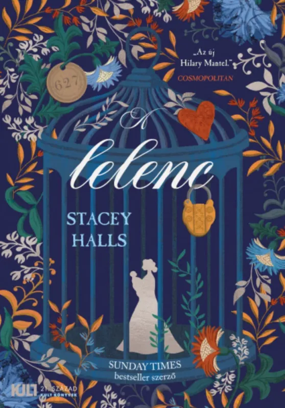 A lelenc - Stacey Halls - KULT Könyvek Kedvezményes ár