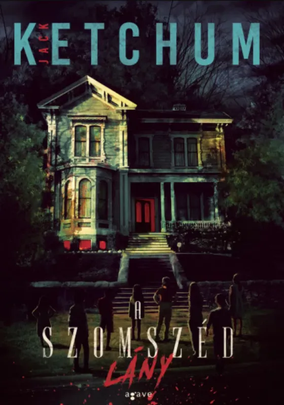 A szomszéd lány - Jack Ketchum Utolsó esély