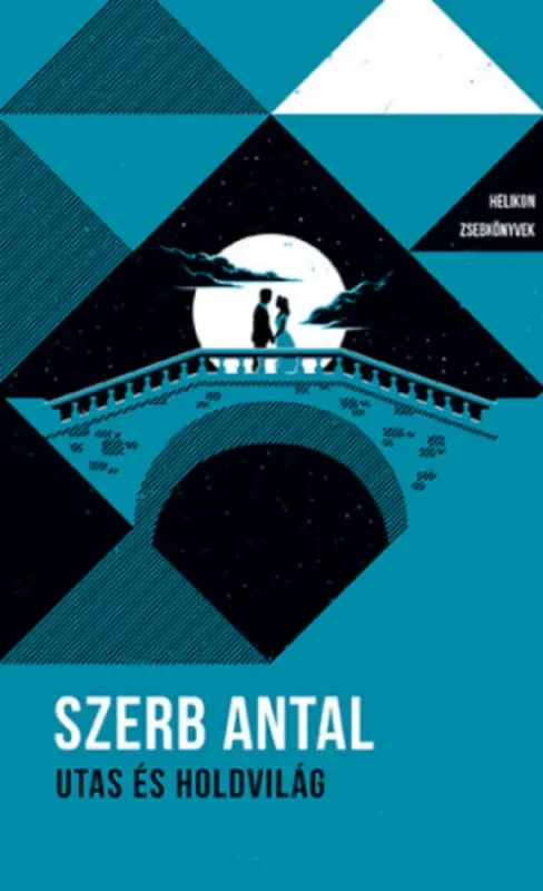 Vedd meg most Utas és holdvilág - Szerb Antal