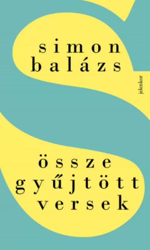 Összegyűjtött versek - Simon Balázs Biztonságos vásárlás
