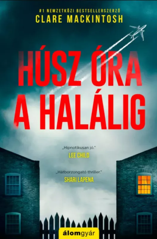 Szuper akció Húsz óra a halálig - Clare Mackintosh