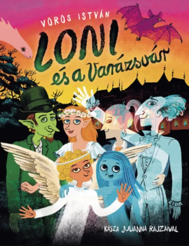 Loni és a Varázsvár - Vörös István Utolsó esély