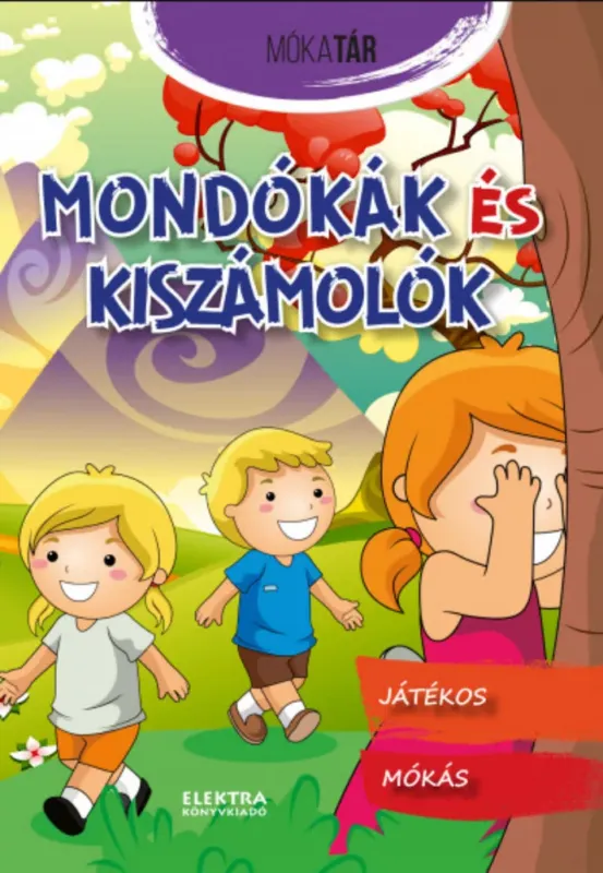 Mondókák és kiszámolók - Mókatár Kedvezményes ár