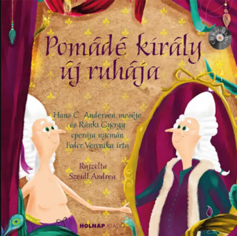 Azonnali szállítás Pomádé király új ruhája - Fodor Veronika
