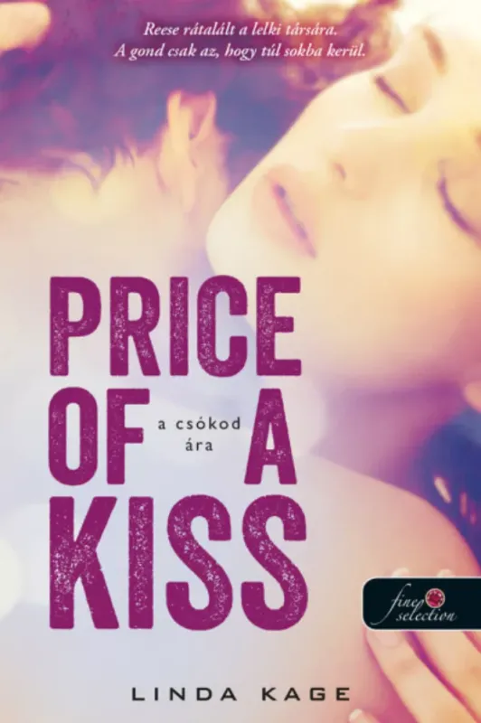 Price of a Kiss - A csókod ára - Linda Kage Alacsony ár