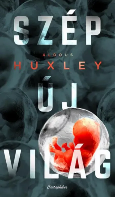 Árengedmény Szép új világ - Aldous Huxley