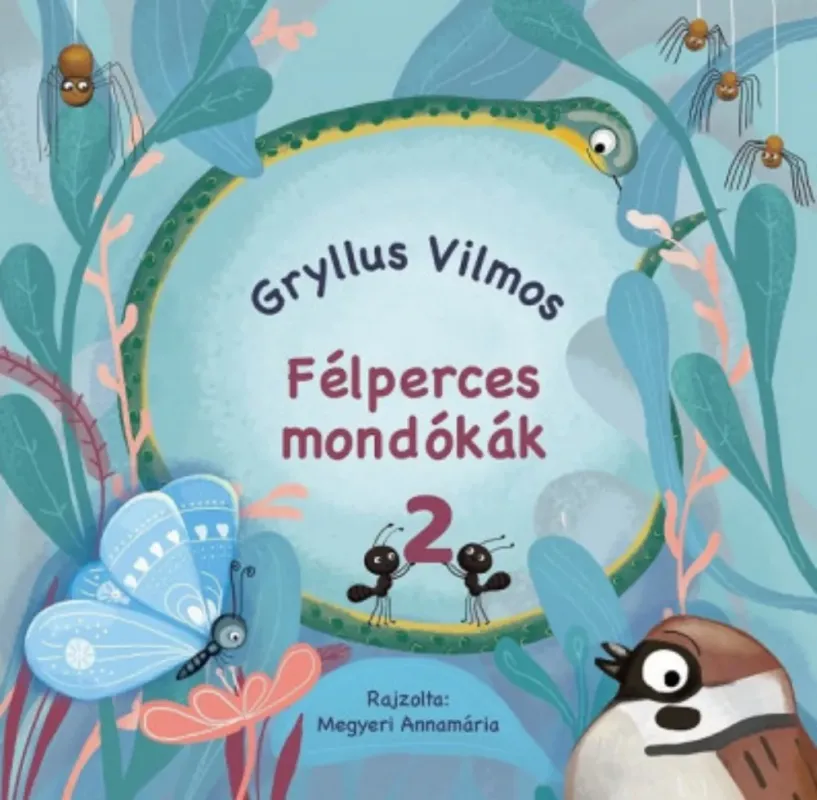 Félperces mondókák 2. - Gryllus Vilmos (2021) Exkluzív ajánlat