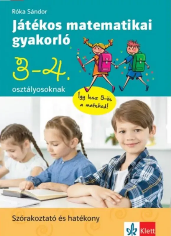 Gyors kiszállítás Játékos matematikai gyakorló 3. és 4. osztályosoknak - Róka Sándor