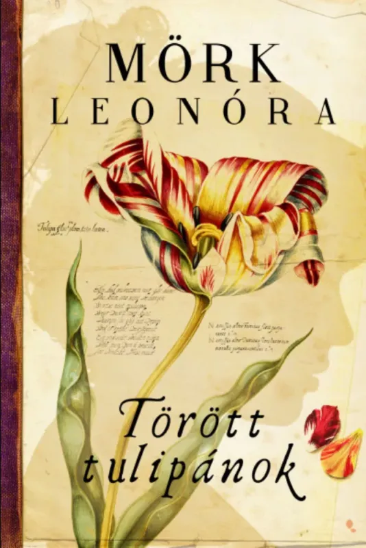 Kedvezmény Törött tulipánok - Mörk Leonóra
