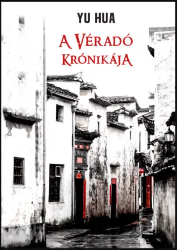 Szezonális akció A véradó krónikája - Yu Hua