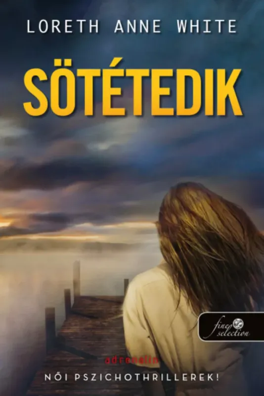 Sötétedik - Loreth Anne White Expressz szállítás