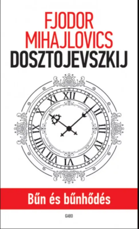 Gyors kiszállítás Bűn és bűnhődés - Fjodor Mihajlovics Dosztojevszkij